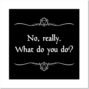 No, Really. What Do You Do? Posters and Art